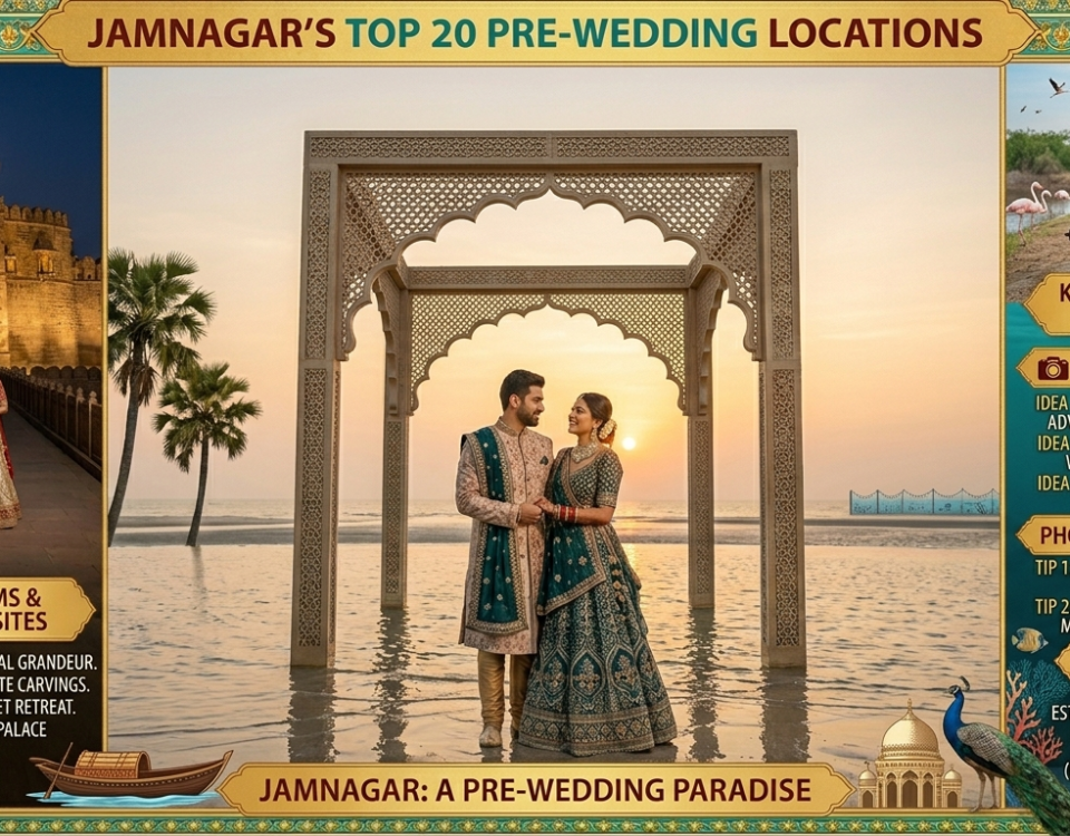 Top 20 Pre Wedding Shoot Locations in Jamnagar (Hidden Gems, Cost, Ideas & Photography Tips)