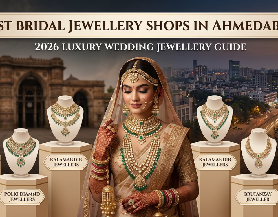 20 Best Bridal Jewellery Shops in Ahmedabad (2026 Luxury Wedding Jewellery Guide)