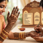 Best 20 Mehendi Artists in Ahmedabad for Bridal, Arabic & Luxury Wedding Mehendi (2026 Guide)
