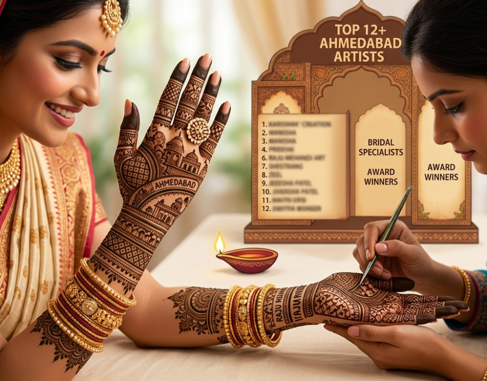 Best 20 Mehendi Artists in Ahmedabad for Bridal, Arabic & Luxury Wedding Mehendi (2026 Guide)