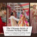 Colour Coordinated Wedding Outfits: The Ultimate Bride & Groom Styling Guide